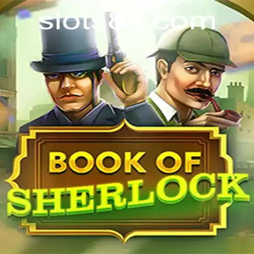 Discover the Thrill of BookOfSherlock with SLOTS8