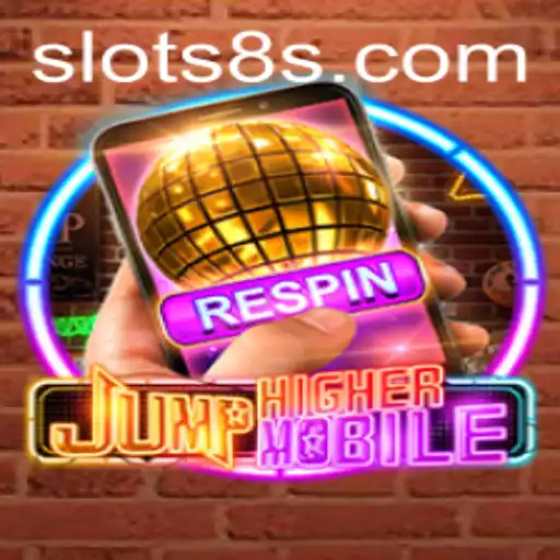 JumpHighermobile: The SLOTS8 Adventure